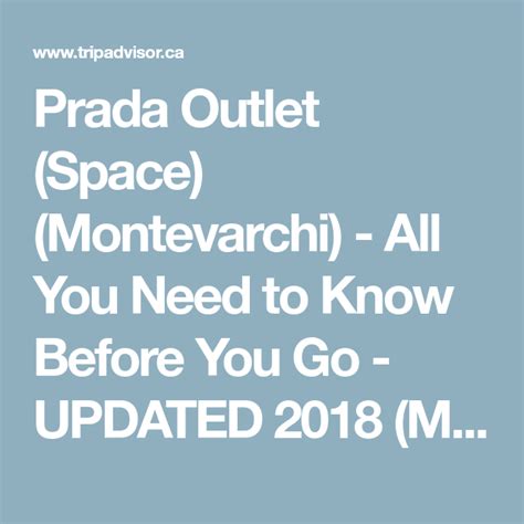 montevarchi prada outlet italy|prada outlet tours.